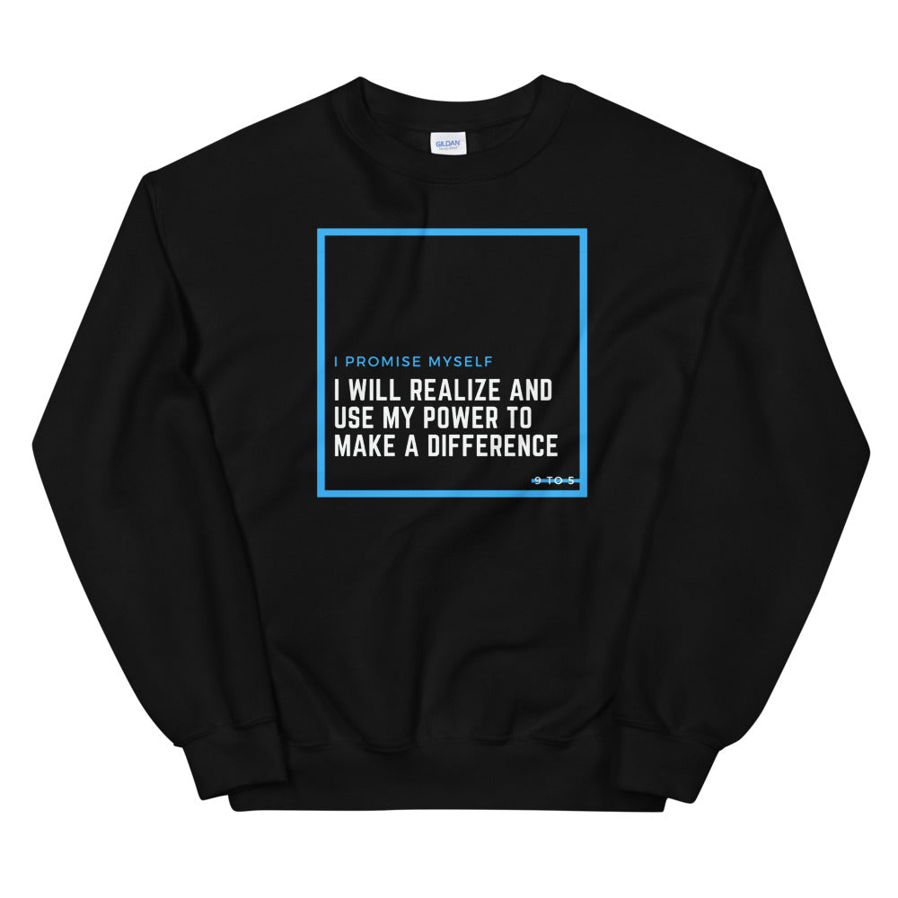 Power Sweatshirt - Grab that chance