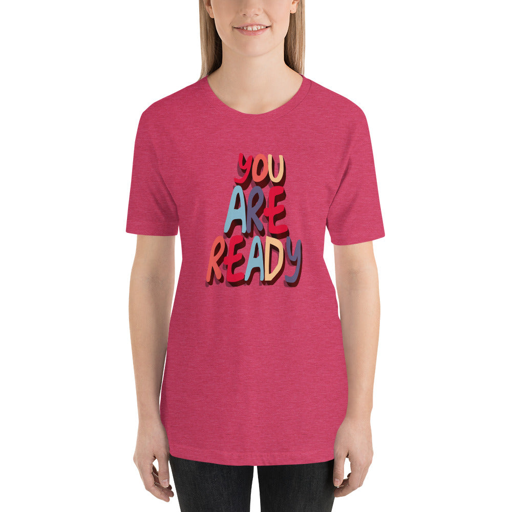 You are ready T-Shirt by Eugenia - Grab that chance